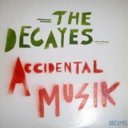 The Decayes, 'Accidental Musik'