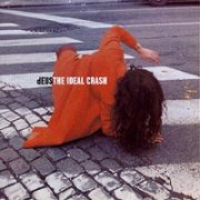 dEUS, 'The Ideal Crash'