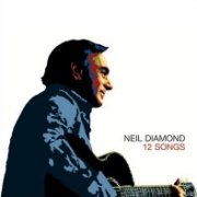 Neil Diamond, '12 Songs'