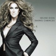 Celine Dion, 'Taking Chances'