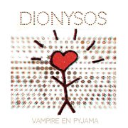Dionysos, 'Vampire en Pyjama'