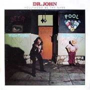 Dr John, 'Hollywood Be Thy Name'