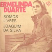 Ermelinda Duarte, 'Somos Livres'