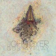 John Dyer, 'Gostayplay'