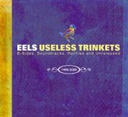 Eels, 'Useless Trinkets'