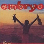 Embryo, 'Embryo's Rache'