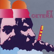 Et Cetera, 'Et Cetera'