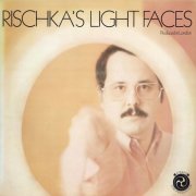 Et Cetera, 'Rischka's Light Faces'