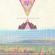 Eye, 'Vision & Ageless Light'