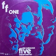 Fabulous Five Incorporated, 'F F One'