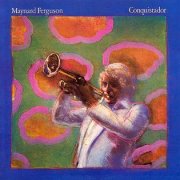 Maynard Ferguson, 'Conquistador'