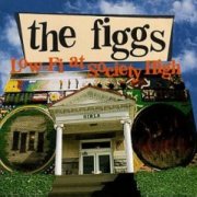 The Figgs, 'Low-fi at Society High'