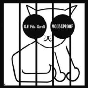 G.F. Fitz-Gerald, 'Mouseproof'