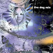 Five Day Rain, 'Five Day Rain'