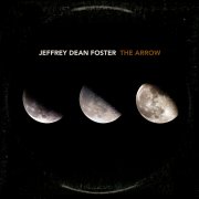 Jeffrey Dean Foster, 'The Arrow'