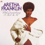 Aretha Franklin, 'With Everything I Feel in Me'