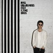 Noel Gallagher's High Flying Birds, 'Chasing Yesterday'