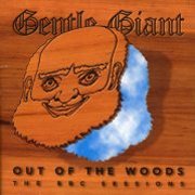 Gentle Giant, 'Out of the Woods'