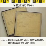 Ian Gillan Band, 'The Rockfield Mixes'