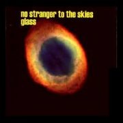 Glass, 'No Stranger to the Skies'