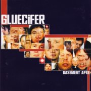 Gluecifer, 'Basement Apes'