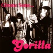 Gorilla, 'Gimme Some... Gorilla'