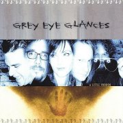 Grey Eye Glances, 'A Little Voodoo'