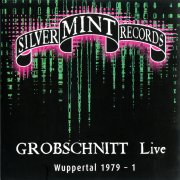 Grobschnitt, 'Live Wuppertal 1979-1'