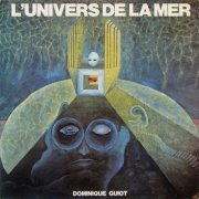 Dominique Guiot, 'L'Univers de la Mer'