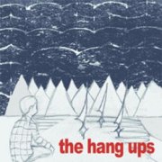 The Hang Ups, 'The Hang Ups'