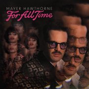 Mayer Hawthorne, 'For All Time'