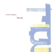 Annie Hayden, 'The Rub'