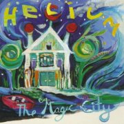 Helium, 'The Magic City'