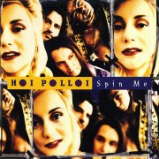 Hoi Polloi, 'Spin Me'