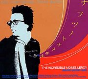 The Incredible Moses Leroy, 'Electric Pocket Radio'