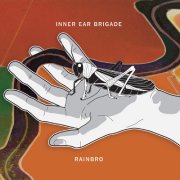 Inner Ear Brigade, 'Rainbro'