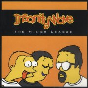 Insanity Wave, 'The Minor League'