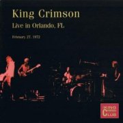 King Crimson, 'Live in Orlando, FL, 1972'