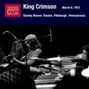 King Crimson, 'Stanley Warner Theater, Pittsburgh, March 6, 1972'