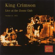 King Crimson, 'Live at the Zoom Club'