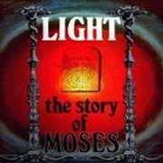 Light, 'The Story of Moses'