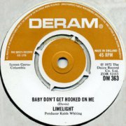 Limelight, 'Baby Don't Get Hooked on Me'