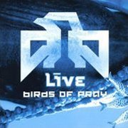 Live, 'Birds of Pray'