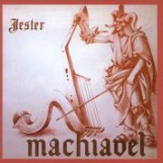 Machiavel, 'Jester'