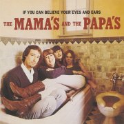 Mamas & the Papas, 'If You Can Believe Your Eyes & Ears'