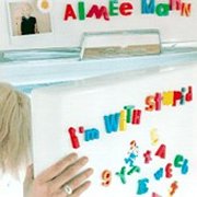 Aimee Mann, 'I'm With Stupid'