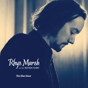 Rhys Marsh & the Autumn Ghost, 'The Blue Hour'