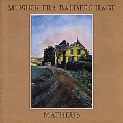 Matheus, 'Musikk Fra Balders Hage'