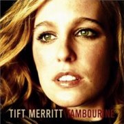 Tift Merritt, 'Tambourine'