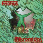 Mikromidas, 'Faunus'